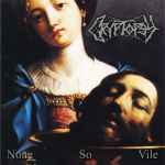 CRYPTOPSY - None so Vile Re-Release DIGI